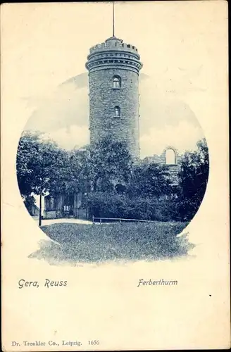 Ak Gera in Thüringen, Reuss, Ferberturm