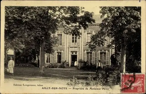 Ak Ailly sur Noye Somme, Eigentum von Monsieur Petit