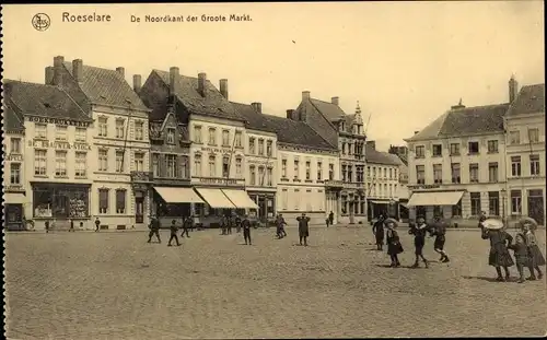 Ak Roeselare Roeselaere Rousselare Roulers Westflandern, De Noordkant der Groote Markt