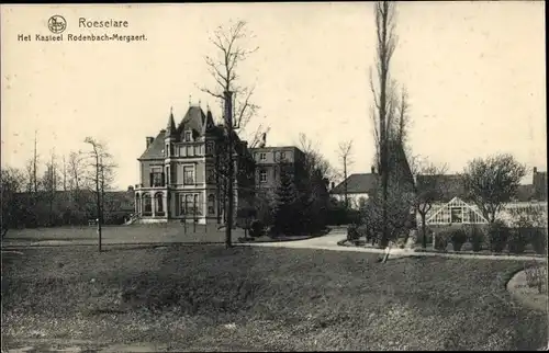 Ak Roeselare Roeselaere Westflandern, Het Kasteel de Rodenbach-Mergaert