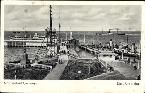 Ak Cuxhaven in Niedersachsen, Die Alte Liebe, Dampfer