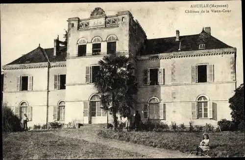 Ak Ahuillé Mayenne, Schloss des Alten Hofes