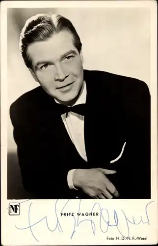 Ak Schauspieler Fritz Wagner, Portrait, Autogramm