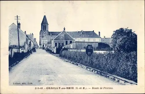 Ak Chailly en Brie Seine et Marne, Route de Provins, l'Église