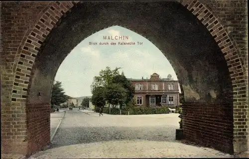 Ak Malchin in Mecklenburg, Kalensches Tor