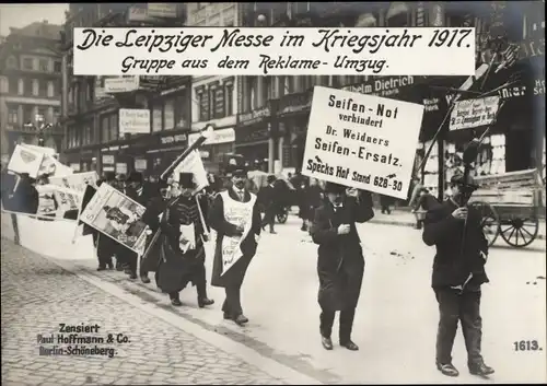 Ak Leipzig, Leipziger Messe im Kriegsjahr 1917, Reklame Umzug, Seifennot, Dr. Weidners Seifenersatz