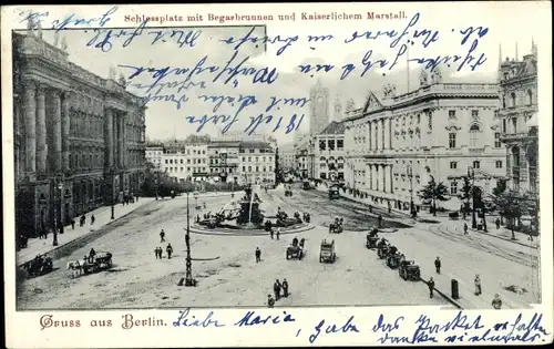 Ak Berlin Mitte, Schlossplatz, Begasbrunnen, Kaiserlicher Marstall