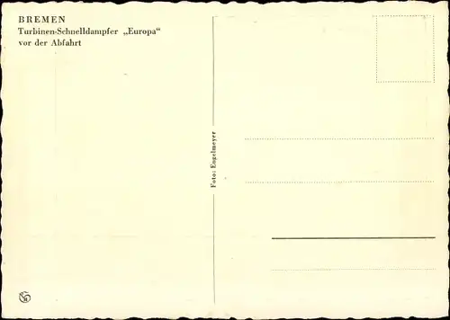 Ak Hansestadt Bremen, Turbinen-Schnelldampfer Europa vor der Abfahrt