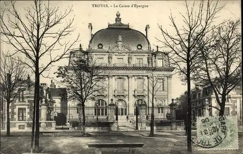 Ak Troyes Aube, La Caisse d'Epargne