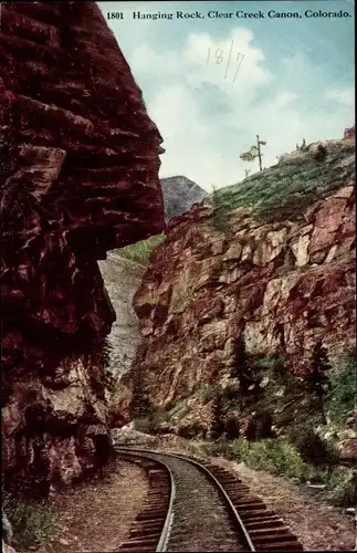 Ak Colorado USA, Clear Creek Canyon, Hängender Fels, Bahnstrecke