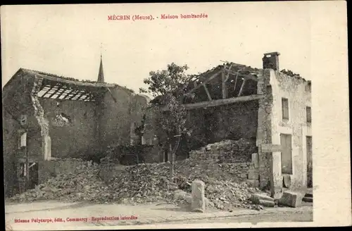 Ak Mécrin Meuse, Zerbombtes Haus