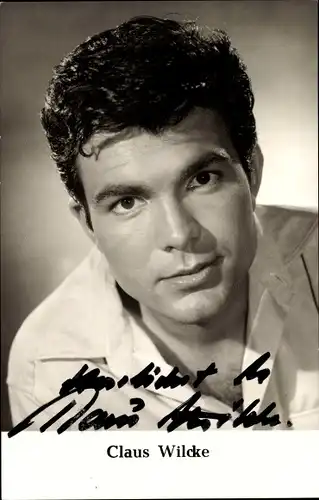 Ak Schauspieler Claus Wilcke, Portrait, Autogramm