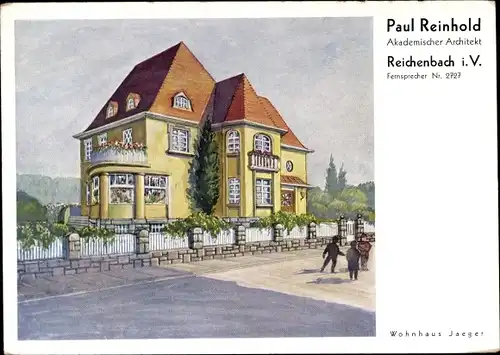 Künstler Ak Reichenbach im Vogtland, Paul Reinhold, Akademischer Architekt, Wohnhaus Jäger