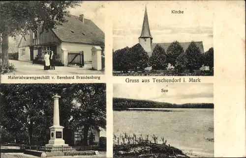 Ak Teschendorf in der Mark, Kirche, Kriegerdenkmal, See, Geschäft Bernhard Brandenburg