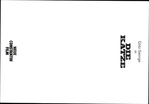 Ak Schauspieler Götz George in Die Katze, Neue Constantin Film, Autogramm