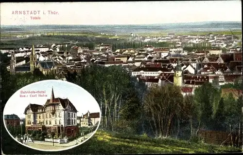 Ak Arnstadt Thüringen, Totalansicht und Bahnhofshotel, Besitzer Carl Hahn