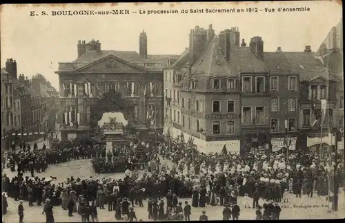 Ak Boulogne sur Mer Pas de Calais, Prozession vom Heiligen Sakrament 1912