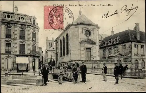 Ak Troyes Aube, Pont et Rue de la Cite, Hotel-Dieu