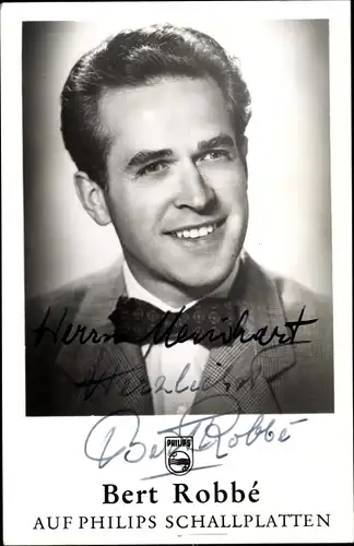 Ak Sänger und Schauspieler Bert Robbé, Portrait, Autogramm