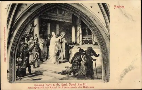 Ak Aachen in Nordrhein Westfalen, Krönung Karls d. Gr. durch Papst Leo III., Freskogemälde