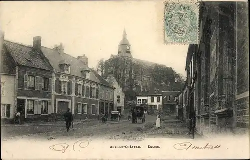 Ak Auxi le Château Pas de Calais, Kirche