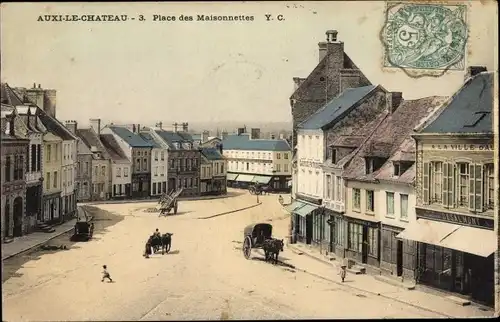 Ak Auxi le Chateau Pas de Calais, Place des Maisonnettes