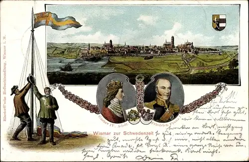 Künstler Ak Hansestadt Wismar, Gustav IV Adolf, Friedrich Franz I, Stadt zur Schwedenzeit