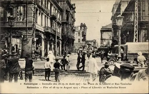 Ak Saloniki Thessaloniki Griechenland, Brand der Stadt 1917, Freiheitsplatz, Venizelos-Straße