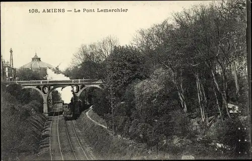 Ak Amiens Somme, Le Pont Lemerchier, Eisenbahnschienen, Dampflok, Brücke