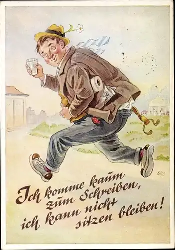 Ak Ich komme kaum zum Schreiben, ich kann nicht sitzen bleiben, Betrunkener rennt zur Toilette