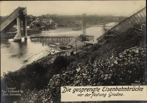 Ak Hrodna Grodno Weißrussland, Gesprengte Eisenbahnbrücke vor der Festung, I WK