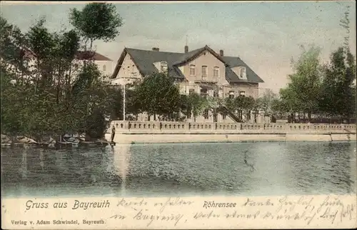 Ak Bayreuth in Oberfranken, Röhrensee