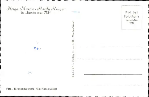 Ak Schauspieler Hardy Krüger, Schauspielerin Helga Martin, Banktresor 713, Autogramm