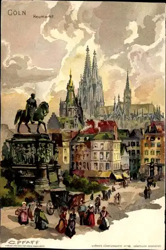Künstler Ak Pfaff, C., Köln am Rhein, Heumarkt, Nr. 43