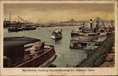 Ak Homberg Ruhrort Duisburg im Ruhrgebiet, Rheinbrücke, Ruhrorter Hafen, Schiffe