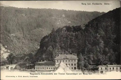 Ak Berg Isel Tirol, Regiments Schießstätte der Tiroler Kaiserjäger