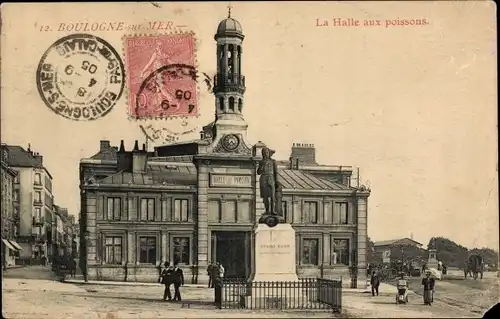 Ak Boulogne sur Mer Pas de Calais, Fischmarkt, Denkmal