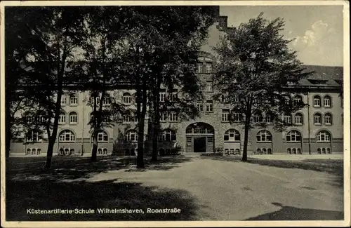 Ak Wilhelmshaven an der Nordsee, Roonstraße, Küstenartillerie Schule