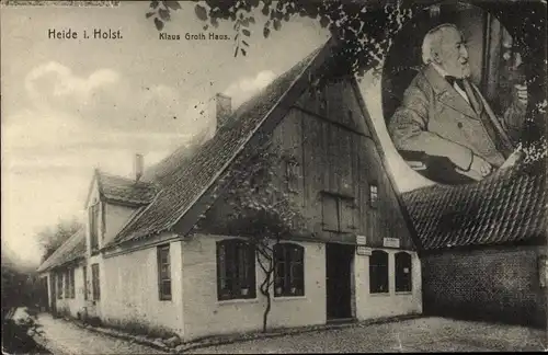 Ak Heide in Holstein, Klaus Groth, Geburtshaus, Portrait