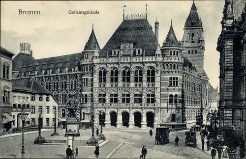 Ak Hansestadt Bremen, Gerichtsgebäude, Kutschen, Denkmal, Passanten
