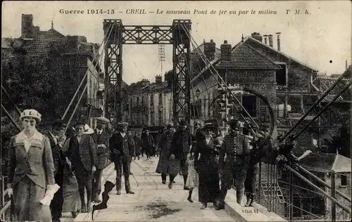 Ak Creil-Oise, New Iron Bridge von der Mitte aus gesehen