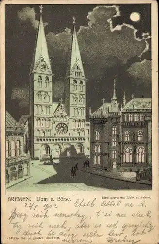 Haltgegendaslicht Ak Hansestadt Bremen, Dom und Börse