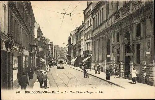 Ak Boulogne sur Mer Pas de Calais, Rue Victor Hugo