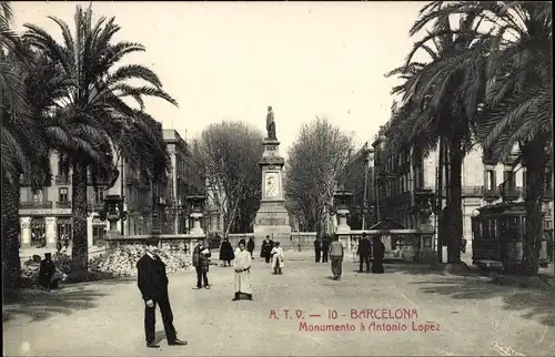 Ak Barcelona Katalonien, Denkmal Antonio Lopez, Platz