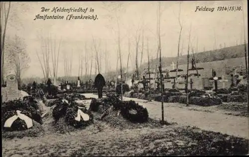 Ak Amifontaine Aisne, Heldenfriedhof, Feldzug 1914/15/16