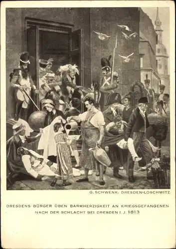 Künstler Ak Schwenk, Dresden, Bürger üben Barmherzigkeit an Kriegsgefangenen nach Schlacht 1813