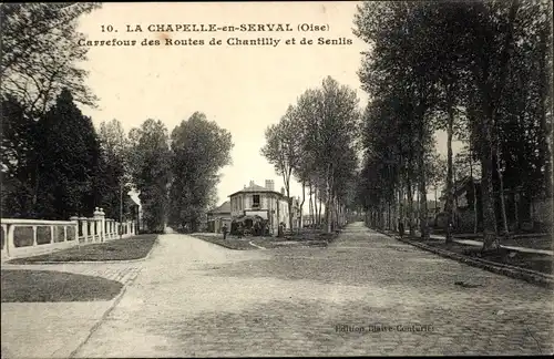Ak La Chapelle en Serval Oise, Kreuzung der Routen Chantilly und Senlis