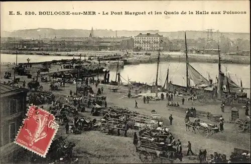 Ak Boulogne sur Mer Pas de Calais, Pont Marguet und die Kais von Halle aux Poissons