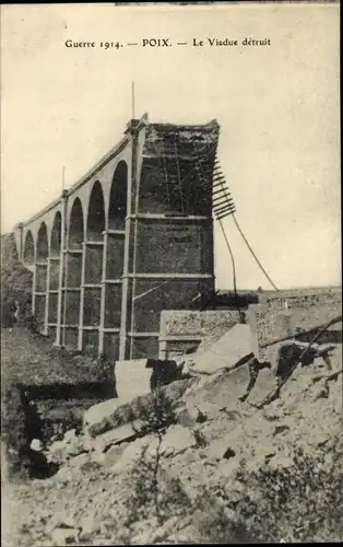 Ak Poix Somme, Viadukt, Kriegszerstörung I. WK