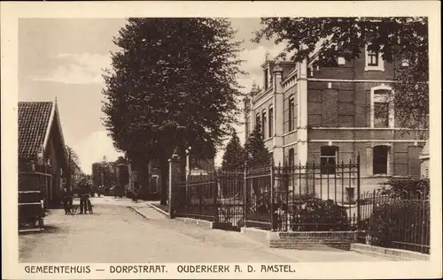 Ak Ouderkerk aan de Amstel Nordholland, Gemeentehuis, Dorpstraat